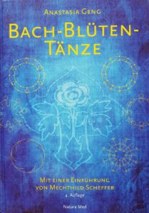 Buch Bach-Blüten-Tänze von Anastasia Geng